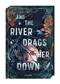 Cover: And The River Drags Her Down - Arctis