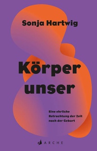 Enlarge image Cover: Körperunser - Arche