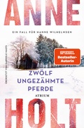 Cover: Zw&ouml;lf ungez&auml;hmte Pferde - Atrium Verlag AG