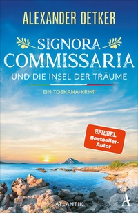 Enlarge image Cover: Signora Commissaria und die Insel der Träume - Atlantik Verlag
