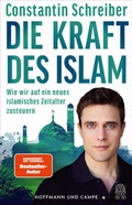 Cover: Die Kraft des Islam - Hoffmann & Campe