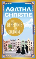 Cover: Das Geheimnis der Goldmine - Atlantik Verlag