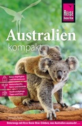 Cover: Reise Know-How Reisef&uuml;hrer Australien kompakt - Reise Know-How Verlag Helmut Hermann u. Carsten Blind GbR