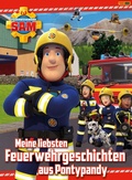 Cover: Feuerwehrmann Sam - Meine liebsten Feuerwehrgeschichten aus Pontypandy - Panini KidsBooks