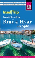 Cover: Reise Know-How InselTrip Brac & Hvar mit Split - Reise Know-How Verlag Peter Rump GmbH