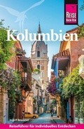 Cover: Reise Know-How Reisef&uuml;hrer Kolumbien - Reise Know-How Verlag Peter Rump GmbH