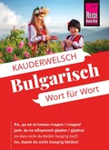 Cover: Reise Know-How Sprachf&uuml;hrer Bulgarisch - Wort f&uuml;r Wort - Reise Know-How Verlag Peter Rump GmbH