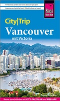 Cover: Reise Know-How CityTrip Vancouver mit Victoria - Reise Know-How Verlag Peter Rump GmbH