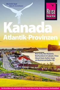 Bild vergrößern Bild: Reise Know-How Reiseführer Kanada Atlantik-Provinzen - Reise Know-How Verlag Dr. Hans-R. Grundmann GmbH