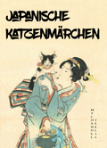 Cover: Japanische Katzenm&auml;rchen - Machandel-Verlag