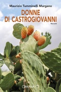 Cover: Donne di Castrogiovanni - Giraldi Editore
