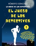 Cover: El Juego de los Detectives 1 - El Juego de los Detectives