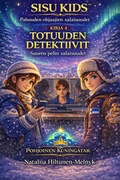 Cover: TOTUUDEN DETEKTIIVIT (Salaisuudet pahan ohjaajista, #4) - Nataliia Hiltunen-Melnyk