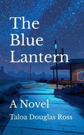 Cover: The Blue Lantern - Vestige & Veil - Taloa House Publishing