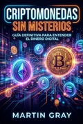 Cover: Criptomonedas sin Misterios - Felipe Chavarro