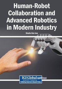 Enlarge image Cover: Human-Robot Collaboration and Advanced Robotics in Modern Industry - Igi Global Scientific Publishing
