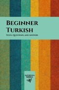 Cover: Beginner Turkish: Texts, Questions, and Answers - Andrena Books