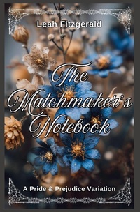 Enlarge image Cover: The Matchmaker's Notebook - Brightspine Press