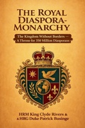 Cover: The Royal Diaspora Monarchy - The Royal Diaspora Monarchy Series