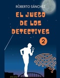 Cover: El Juego de los Detectives 2 - El Juego de los Detectives