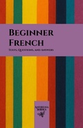 Cover: Beginner French: Texts, Questions, and Answers - Andrena Books
