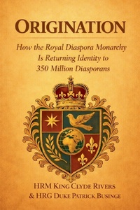 Enlarge image Cover: Origination - The Royal Diaspora Monarchy Series
