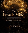 Cover: The Female Mind - Lisa Rogers