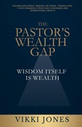Cover: The Pastor's Wealth Gap - VMH Publishing