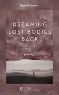 Cover: Dreaming Lost Bodies Back - Wipf and Stock Publishers