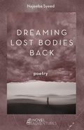 Cover: Dreaming Lost Bodies Back - Novel Adventures