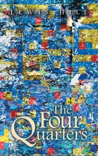 Enlarge image Cover: The Four Quarters - AuthorHouse UK