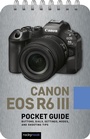 Cover: Canon EOS R6 III: Pocket Guide - Rocky Nook