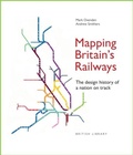 Cover: Mapping Britain's Railways - British Library Publishing