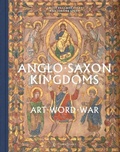 Cover: Anglo-Saxon Kingdoms - British Library Publishing
