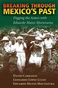 Cover: Breaking Through Mexico's Past - University of New Mexico Press