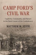Cover: Camp Ford's Civil War - Cambridge University Press