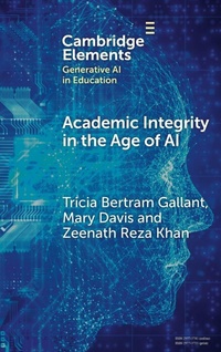 Enlarge image Cover: Academic Integrity in the Age of AI - Cambridge University Press