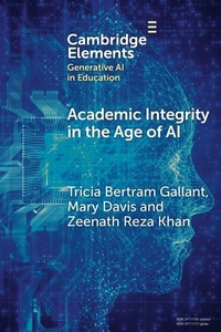 Enlarge image Cover: Academic Integrity in the Age of AI - Cambridge University Press