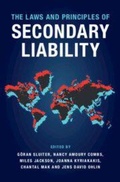 Cover: The Laws and Principles of Secondary Liability - Cambridge University Press