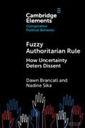 Cover: Fuzzy Authoritarian Rule - Elements in Comparative Political Behavior