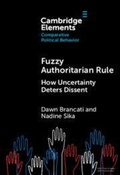 Cover: Fuzzy Authoritarian Rule - Elements in Comparative Political Behavior