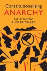 Enlarge image Cover: Constitutionalising Anarchy - Cambridge University Press