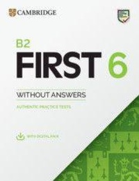 Enlarge image Cover: B2 First 6 Practice Tests Student's Book without Answers with Digital Pack - Cambridge University Press
