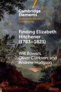Cover: Finding Elizabeth Hitchener (1783-1821) - Cambridge University Press