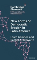 Cover: New Forms of Democratic Erosion in Latin America - Cambridge University Press