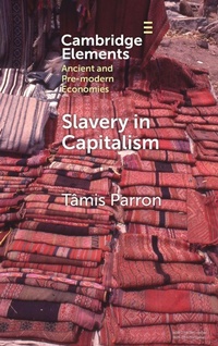 Enlarge image Cover: Slavery in Capitalism - Cambridge University Press