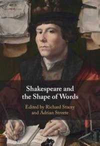 Enlarge image Cover: Shakespeare and the Shape of Words - Cambridge University Press