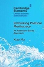 Cover: Rethinking Political Meritocracy - Cambridge University Press