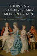 Cover: Rethinking the Family in Early Modern Britain - Cambridge University Press