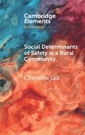 Cover: Social Determinants of Safety in a Rural Community - Cambridge University Press